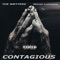 Contagious (feat. Mistah Luhtakiss) - The Wryters lyrics