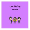 Love the Toy - EP
