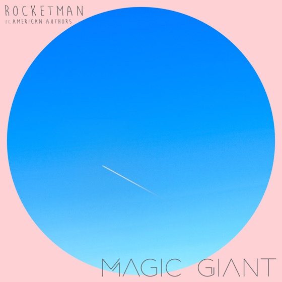 Cover artwork for Rocketman (feat. American Authors)