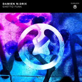 ladda ner album Download Damien NDrix - Ghetto Funk album