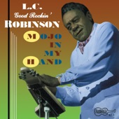 L.C. "Good Rockin'" Robinson - She Got It from the Start