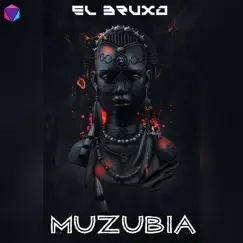 Muzubia - Single by El Bruxo album reviews, ratings, credits