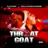 Stream & download Throat Goat (feat. Dollfacecharmie) - Single