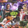 Geekin' (feat. Nerve) - Single