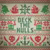 Deck the Hulls (Original Game Soundtrack) - Single album lyrics, reviews, download