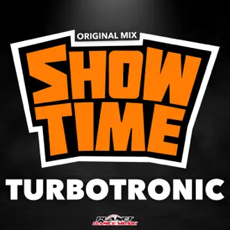 Showtime - Single by Turbotronic album reviews, ratings, credits