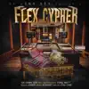 Flex Cypher (feat. Neo DeathScrew, Yung Matt, Bravo, Joker, Braid, Konvikt, Malias & Cha Chie) - Single album lyrics, reviews, download