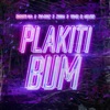 Plakiti Bum (feat. Yomel El Meloso & Waldo Calle) - Single