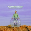 MISCOMMUNICATIONS (Goldroom Remix) - Single