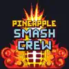 Pineapple Smash Crew album lyrics, reviews, download