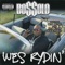 LA 2 the Bay (Swagger) [feat. DJ King Assassin] - Bossolo lyrics