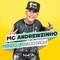 Mando um Beijo Daqui - MC Andrewzinho lyrics