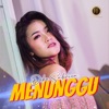 Menunggu - Single