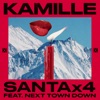 Santa x4 (feat. Next Town Down) - Single
