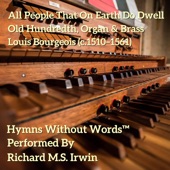 All People That On Earth Do Dwell (Old Hundredth, Organ and Brass) artwork