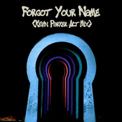 Forgot Your Name (Kevin Parker Alt Mix) - Single by Mini Mansions album reviews, ratings, credits