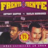 Frente a Frente: Dos Estrellas en Uno (Antony Santos vs. Raulin Rodriguez), 2000