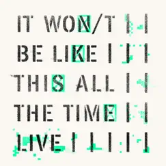It Won/T Be Like This All the Time (Live) by The Twilight Sad album reviews, ratings, credits