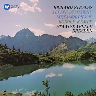 Strauss: Metamorphosis & An Alpine Symphony, Op. 64 by Rudolf Kempe & Staatskapelle Dresden album reviews, ratings, credits