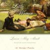 Little Women (Unabridged) - Louisa May Alcott