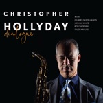 Christopher Hollyday - Kiss Me Right (feat. Gilbert Castellanos, Joshua White, Rob Thorsen & Tyler Kreutel)
