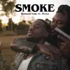 Smoke (feat. YWM Flyaa) - Single album lyrics, reviews, download