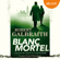 Robert Galbraith - Blanc mortel