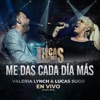 Me das Cada Día Más (En Vivo) - Single