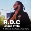 Língua Preta (feat. Edi Rock, Don Pixote & Mael Maria) - Single
