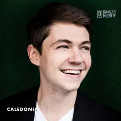 Caledonia - Single - Damian McGinty Caledonia - Single - Damian McGinty
