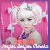 Jangan Dengar Mereka - Single