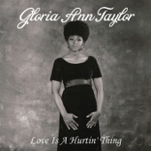 Love Is a Hurtin' Thing (12" Version) by Gloria Ann Taylor