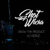 Shot Witcha artwork