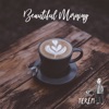 Beautiful Morning - EP