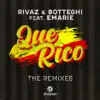 Que Rico (feat. Emarie) [The Remixes] - Single album lyrics, reviews, download