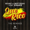 Que Rico (feat. Emarie) [The Remixes] - Single