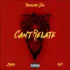 Can't Relate (feat. Zhary & AYG) - Single album lyrics, reviews, download