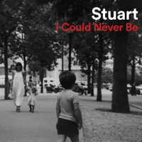 Stuart - I Could Never Be - EP artwork