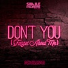 Don't You (Forget About Me) - Single