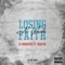 Losing Faith (feat. Ngafsh) - DJ NoWords lyrics