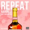 Repeat (feat. MarMar Oso) - Aaron Le lyrics