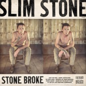 Slim Stone - Sorry, We're Open