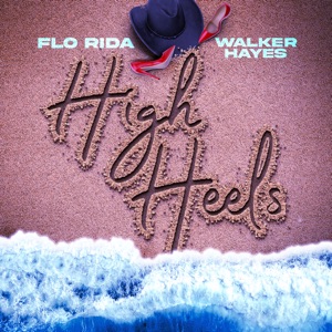 Flo Rida, Walker Hayes & secs on the beach - High Heels (Whistle While You Twerk) - Line Dance Music