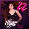 Shania Lazo - 22 (feat. Thamara Gómez)
