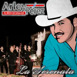 La Serenata - Arley Perez