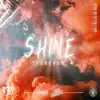 Stream & download Shine Forever