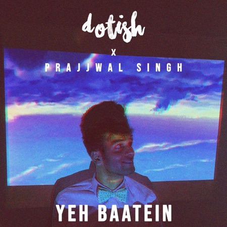 Yeh Baatein