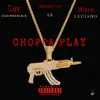 Choppa Play (feat. Zae Chamberlain & Brightmo KB) song lyrics