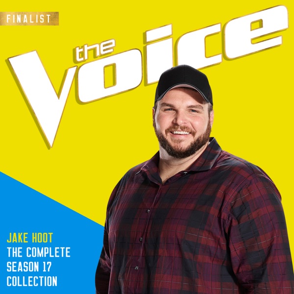 Jake Hoot - The Season 17 Collection (The Voice Performance)