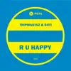 R U Happy - Single album lyrics, reviews, download